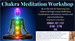Chakra Balance & Meditation Workshop