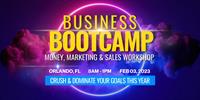Business Bootcamp • MASTERING MONEY, MARKETING & SALES FOR 2023
