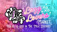 Milk Mart Lazy Lovers Market