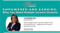 Moxie & Money Empowered and Earning: Why You Need Multiple Income Streams