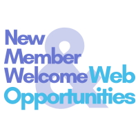 New Member Welcome & Web Opportunities Workshop