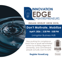 Entrepreneurs EDGE Group Presents Don't Motivate, Mobilize
