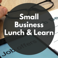 Small Business Council Lunch and Learn - Small Business Compliance Made Simple: Understanding the Big Beautiful Bill