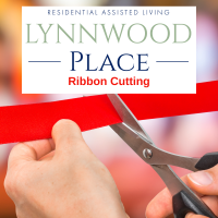 Ribbon Cutting at Lynnwood Place Residential Assisted Living