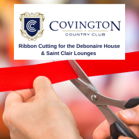 Ribbon Cutting for the Debonaire House & Saint Clair Lounges at Covington Country Club