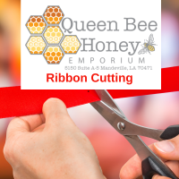 Ribbon Cutting at Northshore Best Friends and Things Treats & Boutique - Queen Bee Honey Emporium