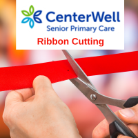 Ribbon Cutting at CenterWell Senior Primary Care