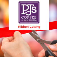 Ribbon Cutting at PJ's Coffee of New Orleans - New Location in Slidell!