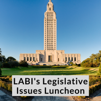 LABI’s Legislative Issues Luncheon