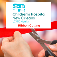 Ribbon Cutting at Children's Hospital New Orleans Northshore Outpatient Therapy Clinic
