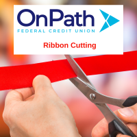 Ribbon Cutting at OnPath Federal Credit Union