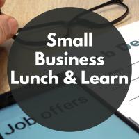Small Business Council Lunch and Learn- HR: What has changed in 2024?