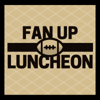 Fan-Up Luncheon Sponsored by Silver Slipper Casino