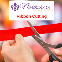 Ribbon Cutting for Expansion at Northshore Rejuvenation