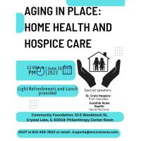 Aging in Place: Home Health and Hospice Care Hosted by Encore of Crystal Lake