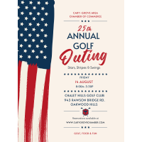 "Stars, Strips & Swings"-25th Annual Cary-Grove Area Chamber of Commerce Golf Outing