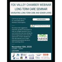 Fox Valley Chamber Webinar "Long Term Care-Navigating Long-Term Care and Senior Living"