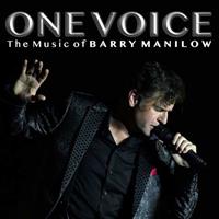 ONE VOICE: The Music of Barry Manilow