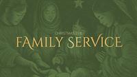 Christmas Eve Family Worship Service