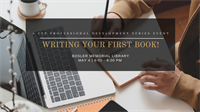 Writing Your First Book! - A CYP Professional Development Series Event