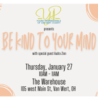 Young Professionals: Be Kind to Your Mind