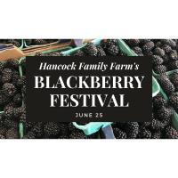 Hancock Family Farm's Blackberry Festival