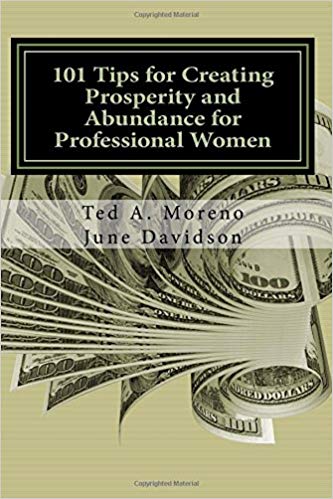 101 Tips for Creating Prosperity and Abundance for Professional Women available on Amazon.com 101 Tips for Creating Prosperity and Abundance for Professional Women available on Amazon.com