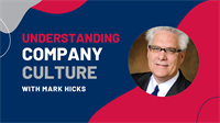 Understanding Company Culture with Mark Hicks