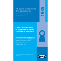 Come to IKEA Covina to Celebrate and have a chance to win $500!