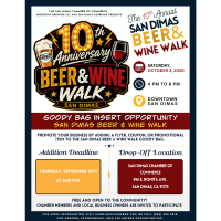 Promote Your Business at the 10th Anniversary San Dimas Beer & Wine Walk!