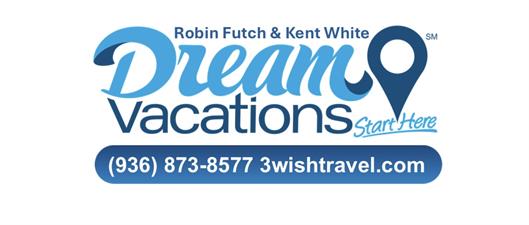 Robin Futch & Kent White - Dream Vacations