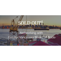 Networking with Greater Vancouver Board of Trade July 20, 2018