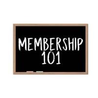 Membership 101 _Postponed 