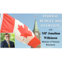Federal Budget 2024 Overview with MP Jonathan Wilkinson - April 26, 2024