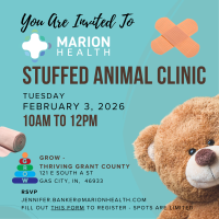 Marion Health & Thriving Grant County Present Stuffed Animal Clinic Feb. 3