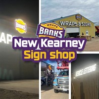 News Release: Banks Wraps & Signs Expands Operations to Kearney