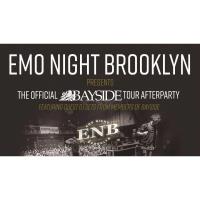 EMO Night Brooklyn: The Official Bayside Tour Afterparty