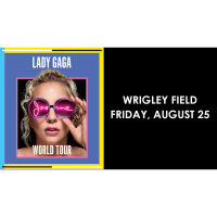 Lady Gaga at Wrigley Field!