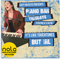 Piano Bar Tuesday's at Nola Bar & Kitchen