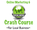 Online Marketing and Social Media Crash Course