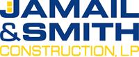 Jamail & Smith Construction, LP Jamail & Smith Construction, LP