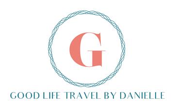 Good Life Travel by Danielle, LLC