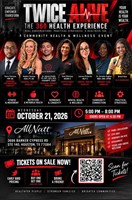 TWICE ALIVE: THE 360 HEALTH EXPERIENCE