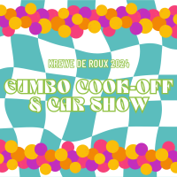 Krewe de Roux 2024: Gumbo Cook-Off & Car Show