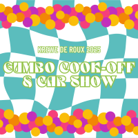 Krewe de Roux 2025: Gumbo Cook-Off & Car Show