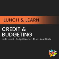 Lunch & Learn: Credit & Budgeting