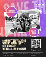 YWCA Alaska Community Conv: Women's Health Equity - Self Advocacy w/Dr. Jill