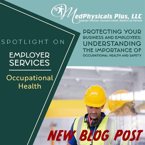 Occupational Health Services Available | Learn More on Our Website Blog