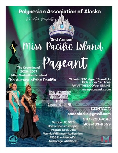 3rd Annual Miss Alaska Pacific Islandf Pageant 