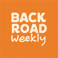 Backroad Weekly